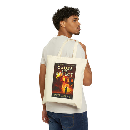 Cause And Effect - Cotton Canvas Tote Bag