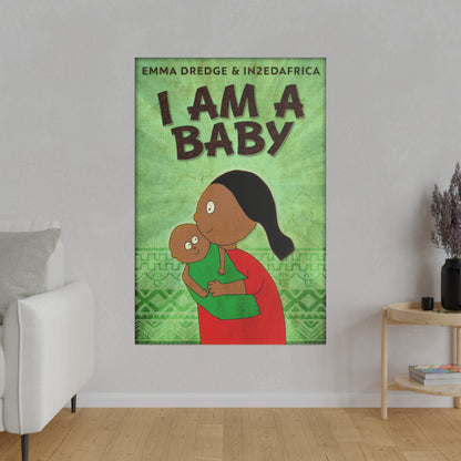 I Am A Baby - Canvas