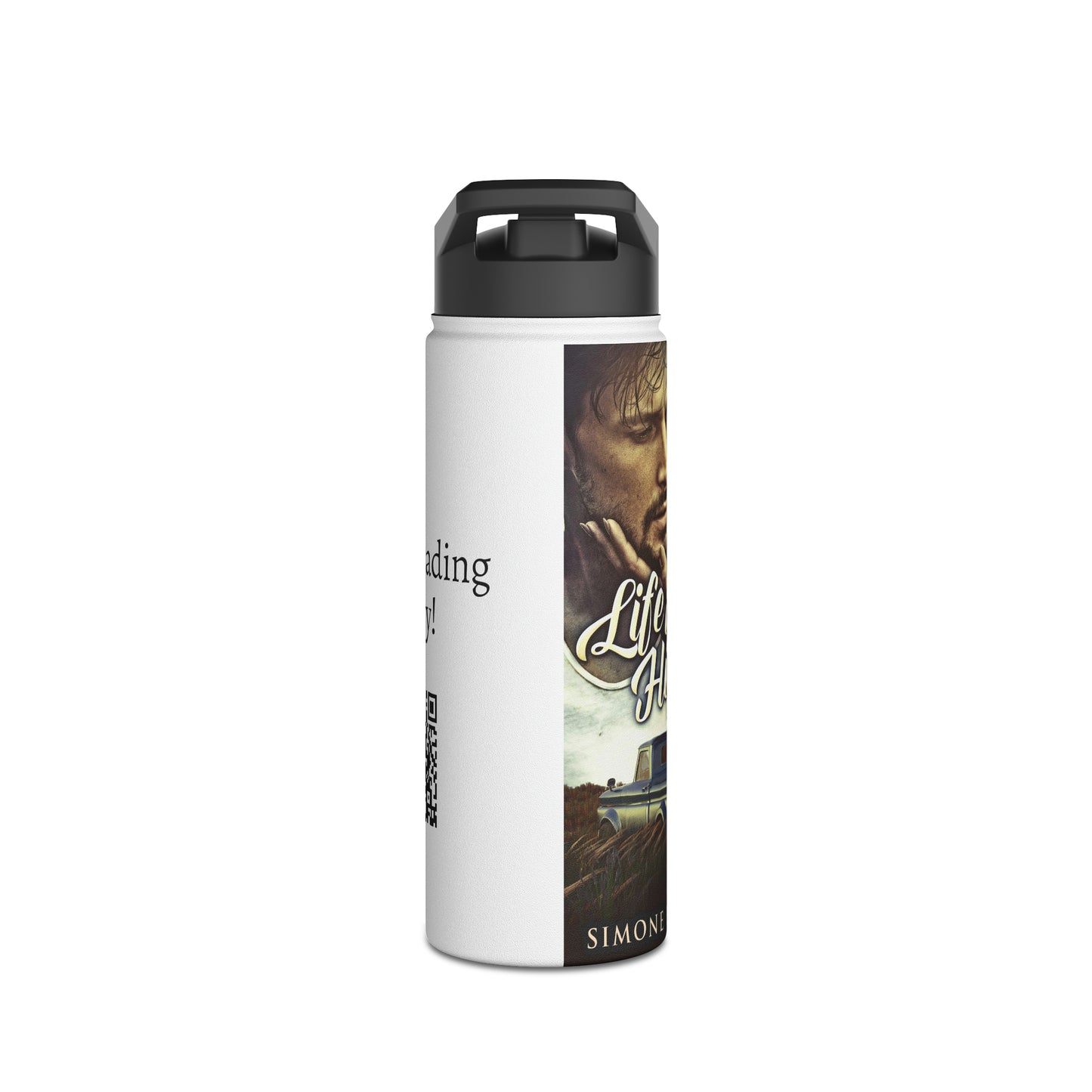 Life Is A Highway - Stainless Steel Water Bottle