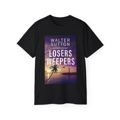 Losers Weepers - Unisex T-Shirt