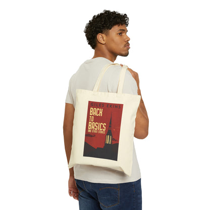 Back To Basics And Other Stories - Cotton Canvas Tote Bag