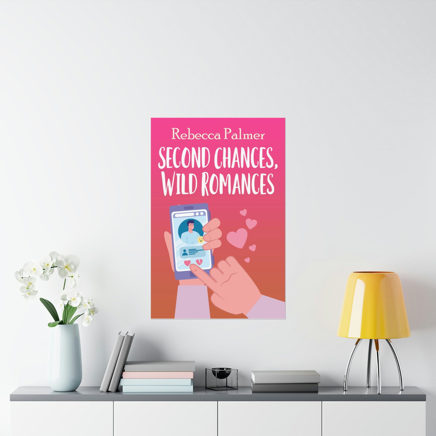 Second Chances, Wild Romances - Matte Poster