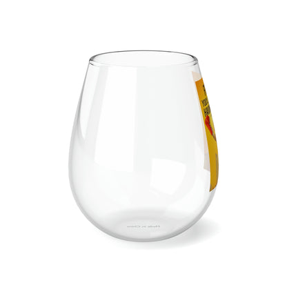 Fights You'll Have After Having A Baby - Stemless Wine Glass, 11.75oz