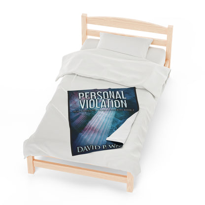 Personal Violation - Velveteen Plush Blanket