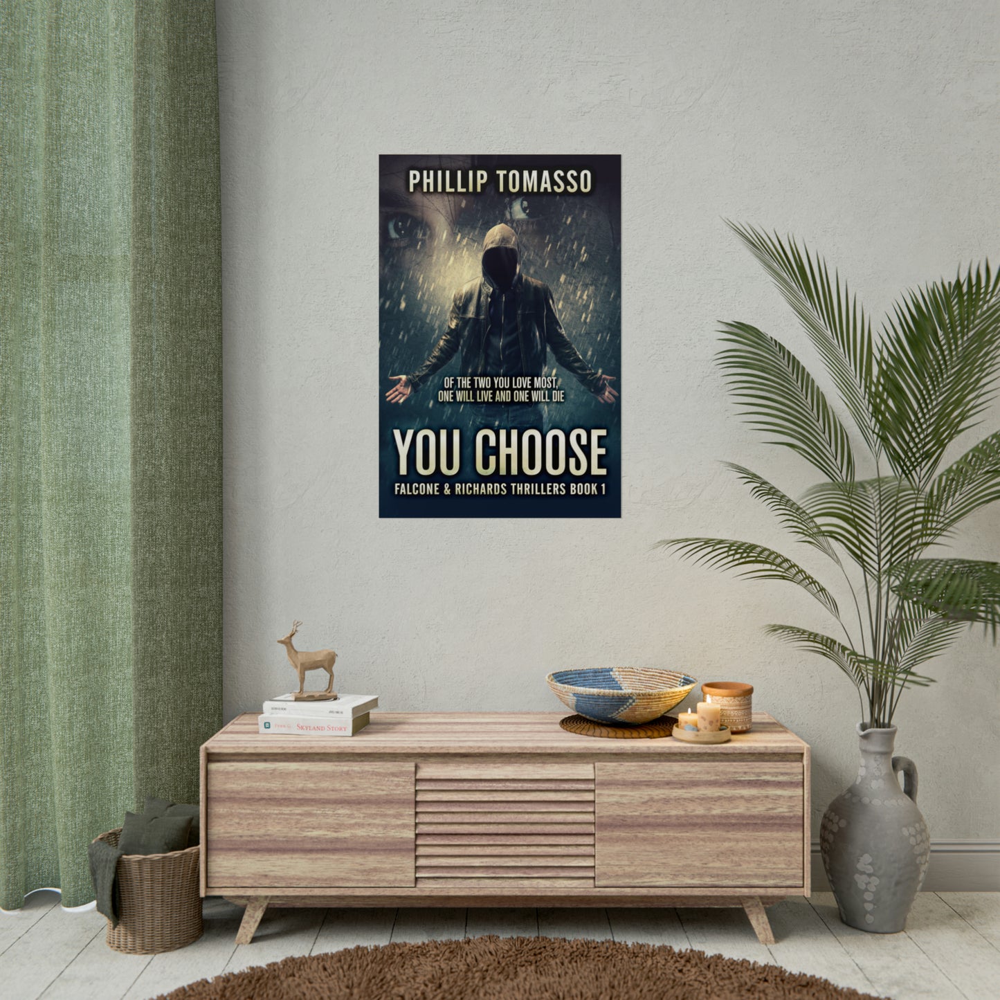 You Choose - Rolled Poster