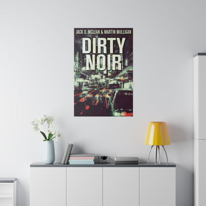 Dirty Noir - Canvas