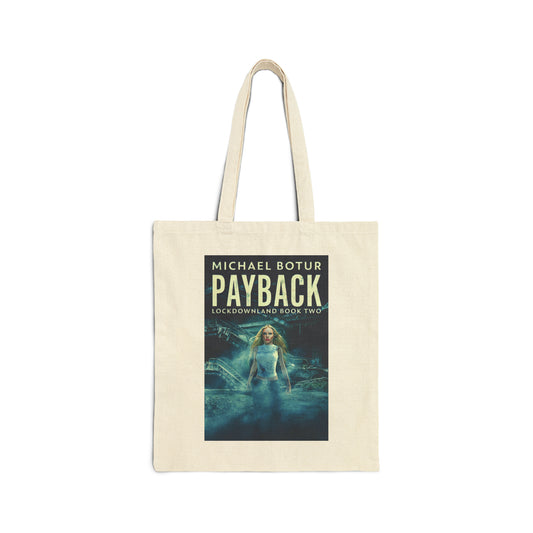 Payback - Cotton Canvas Tote Bag