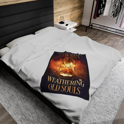 Weathering Old Souls - Velveteen Plush Blanket