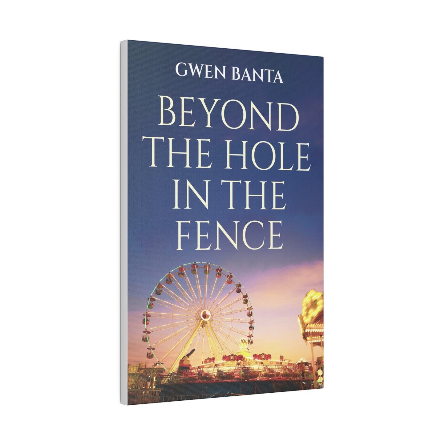 Beyond the Hole in the Fence - Canvas