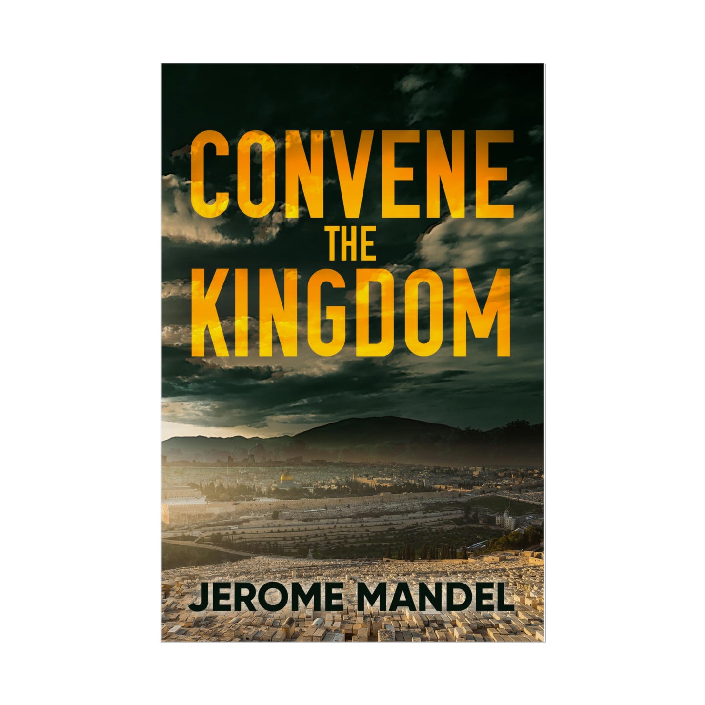 Convene The Kingdom - Rolled Poster