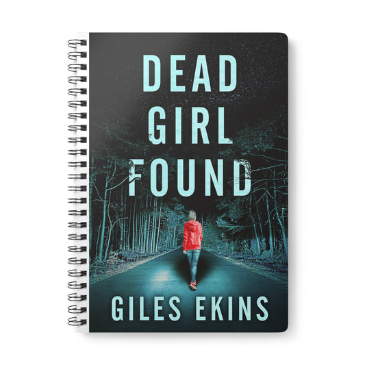 Dead Girl Found - A5 Wirebound Notebook