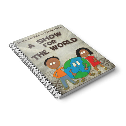 A Show For The World - A5 Wirebound Notebook