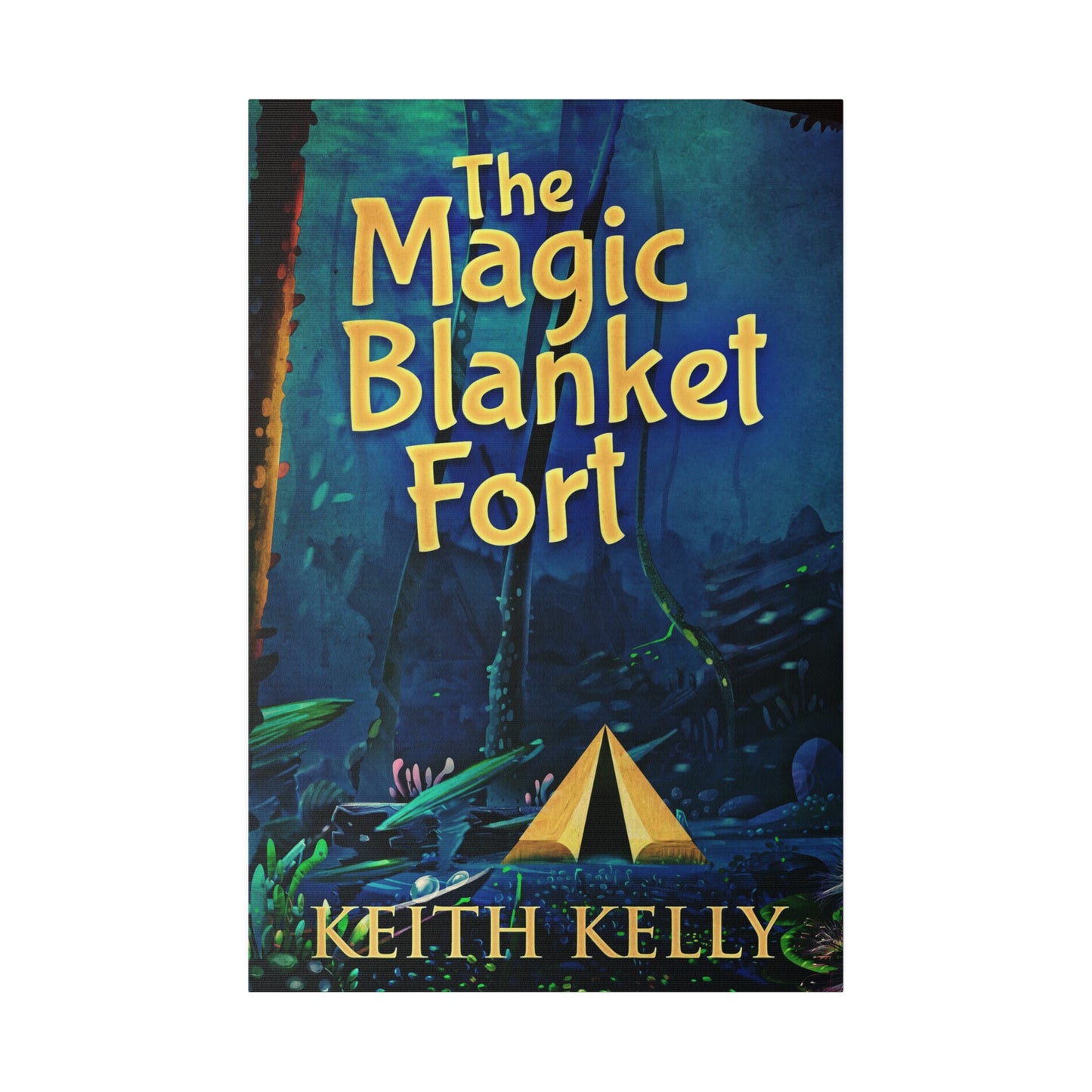 The Magic Blanket Fort - Canvas