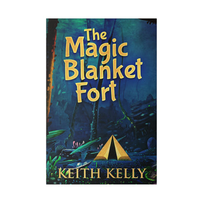 The Magic Blanket Fort - Canvas