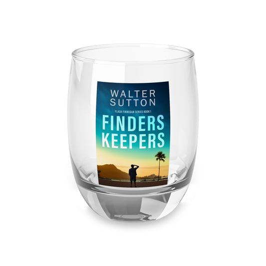 Finders Keepers - Whiskey Glass