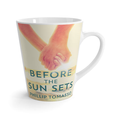 Before The Sun Sets - Latte Mug