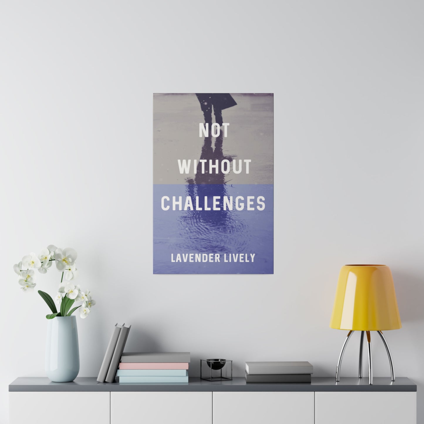 Not Without Challenges - Canvas