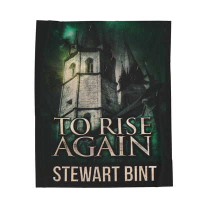 To Rise Again - Velveteen Plush Blanket