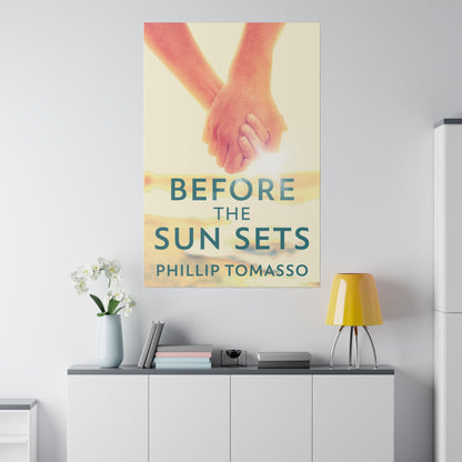 Before The Sun Sets - Canvas