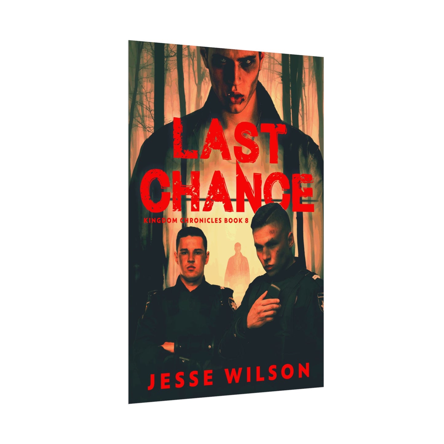 Last Chance - Rolled Poster