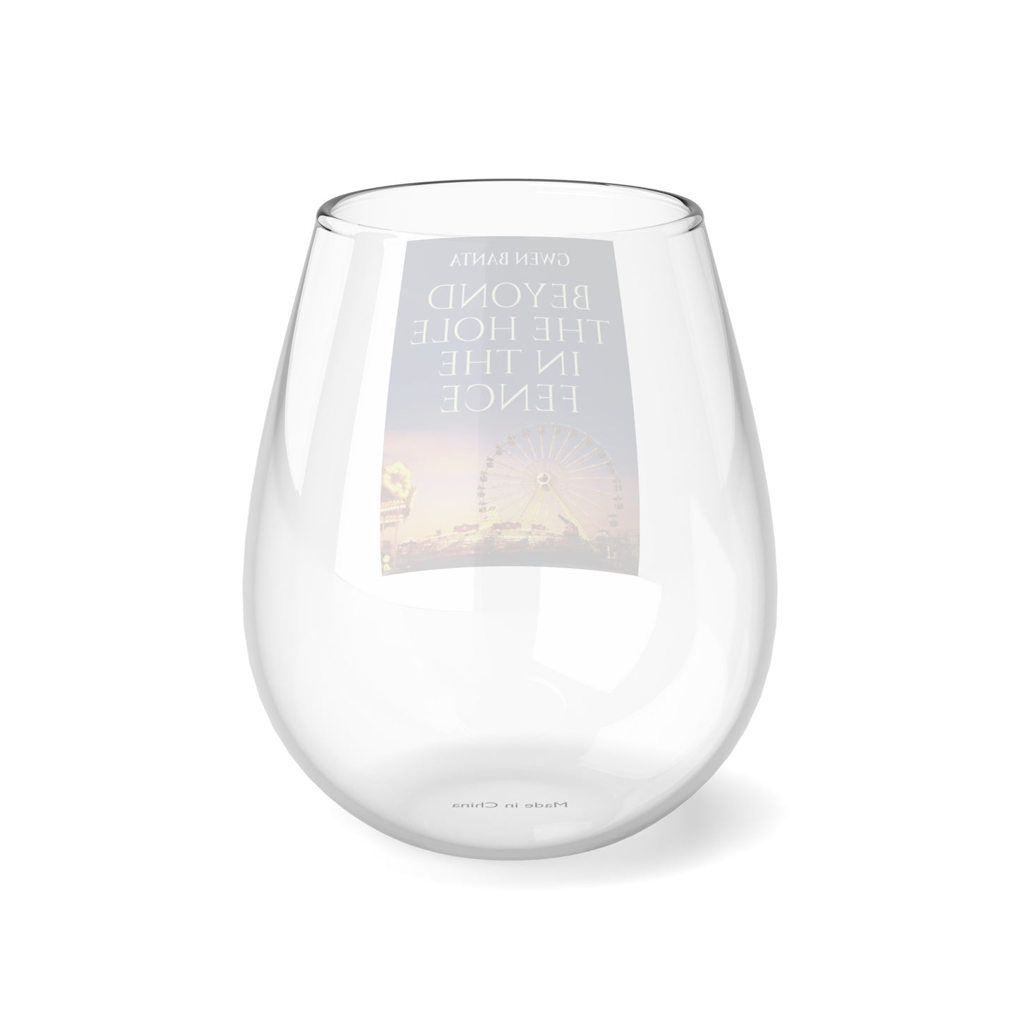 Beyond the Hole in the Fence - Stemless Wine Glass, 11.75oz