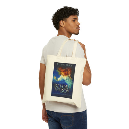 Before The Boy - Cotton Canvas Tote Bag