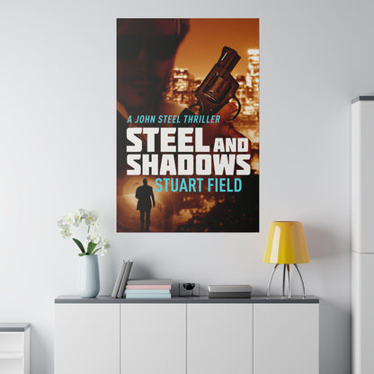 Steel And Shadows - Canvas