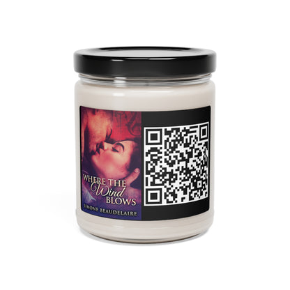 Where The Wind Blows - Scented Soy Candle