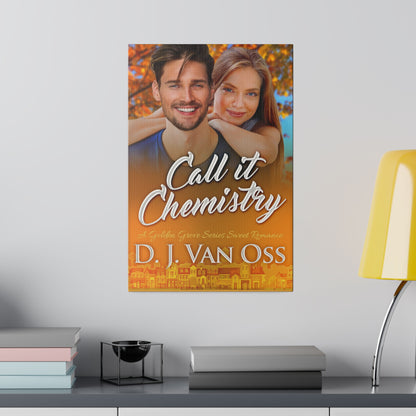 Call It Chemistry - Canvas