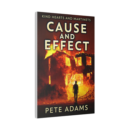 Cause And Effect - Canvas