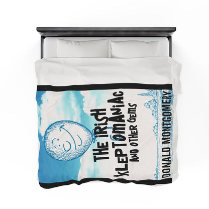 The Irish Kleptomaniac and other Gems - Velveteen Plush Blanket