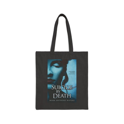 Suicide By Death - Cotton Canvas Tote Bag