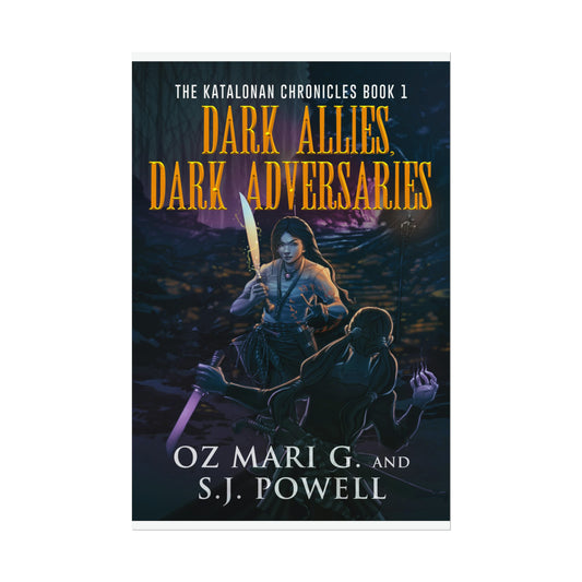 Dark Allies, Dark Adversaries - Rolled Poster