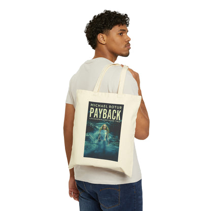 Payback - Cotton Canvas Tote Bag