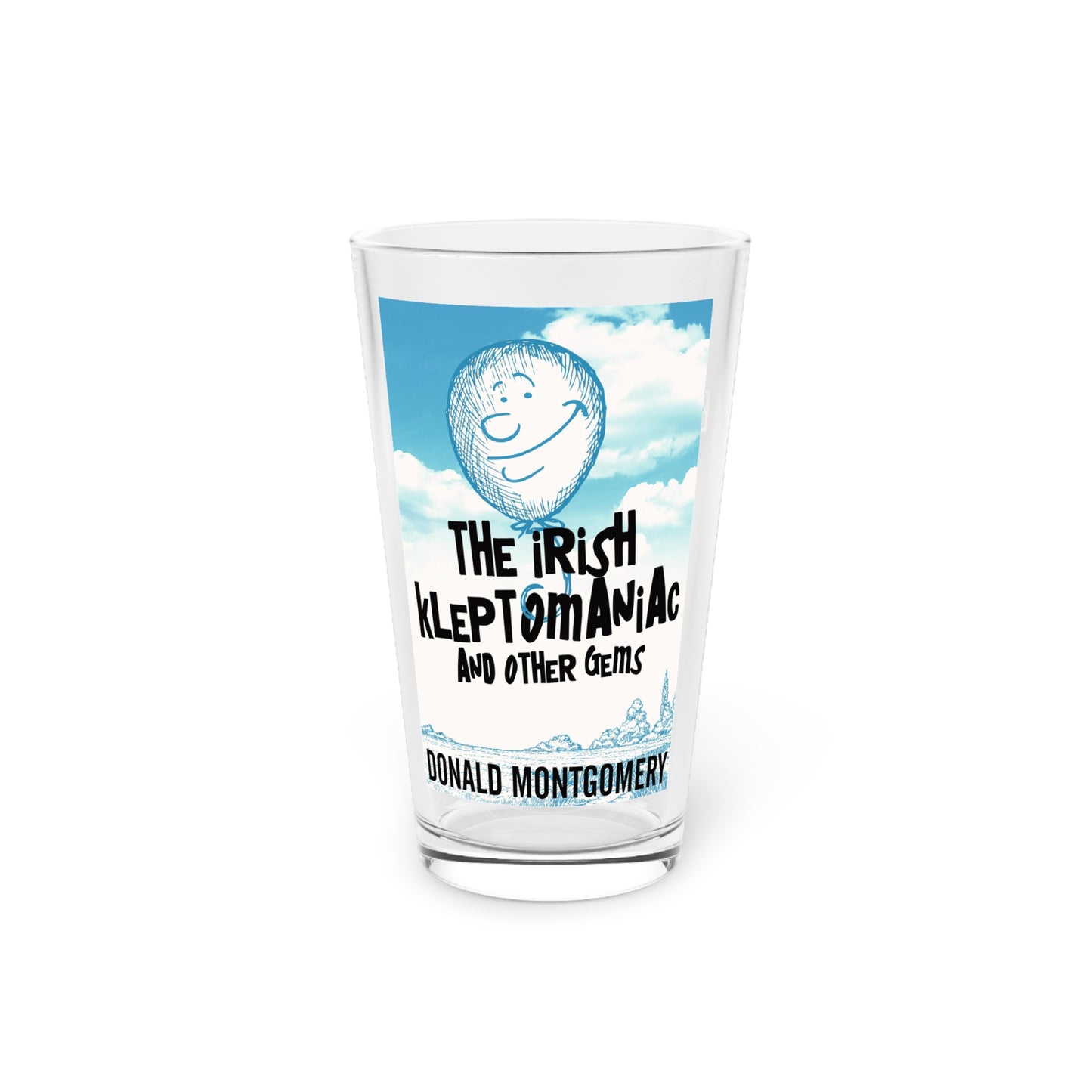 The Irish Kleptomaniac and other Gems - Pint Glass