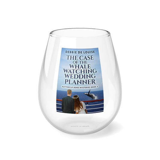 The Case of the Whale Watching Wedding Planner - Stemless Wine Glass, 11.75oz