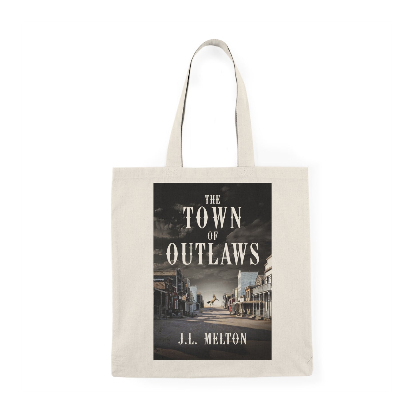 The Town Of Outlaws - Natural Tote Bag