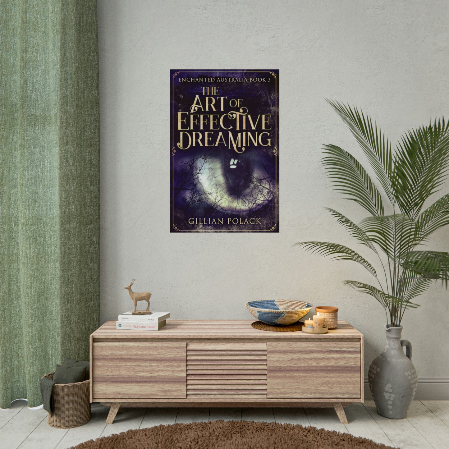 The Art of Effective Dreaming - Rolled Poster