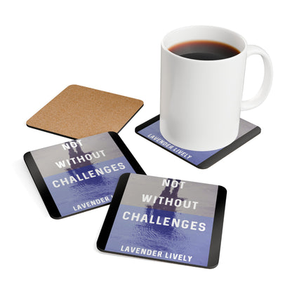 Not Without Challenges - Corkwood Coaster Set