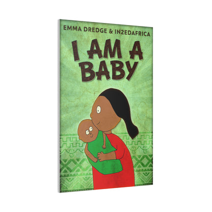 I Am A Baby - Canvas