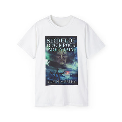 Secret of Black Rock Mountain - Unisex T-Shirt