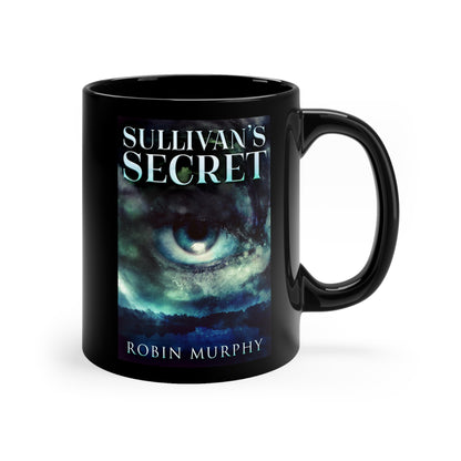 Sullivan's Secret - Black Coffee Mug