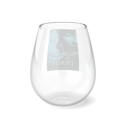 Suicide By Death - Stemless Wine Glass, 11.75oz