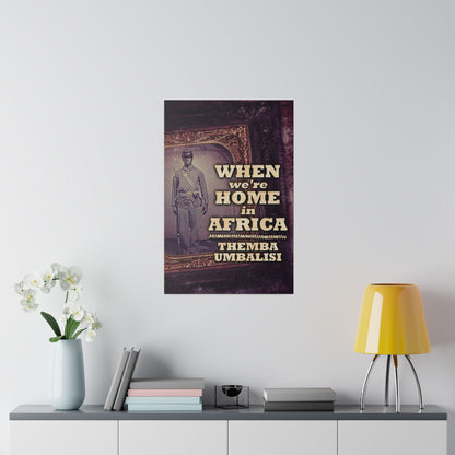 When We're Home In Africa - Canvas