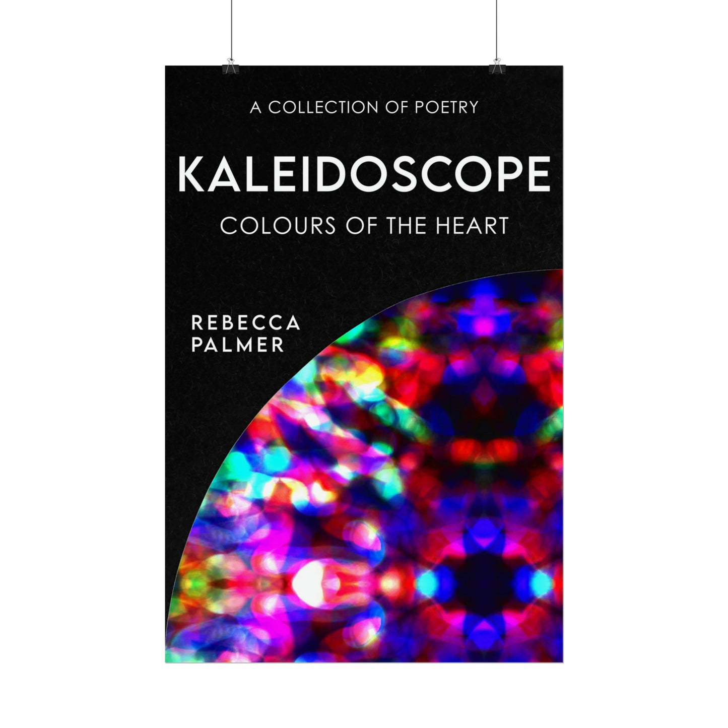 Kaleidoscope - Colours Of The Heart - Rolled Poster