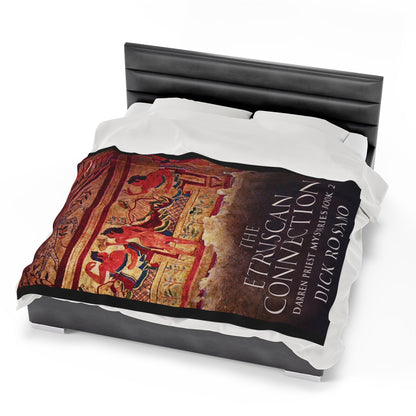 The Etruscan Connection - Velveteen Plush Blanket