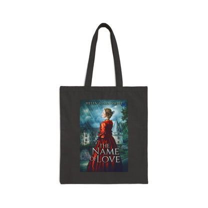 The Name of Love - Cotton Canvas Tote Bag