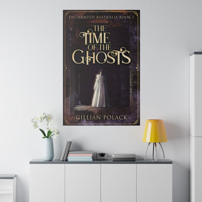 The Time Of The Ghosts - Canvas