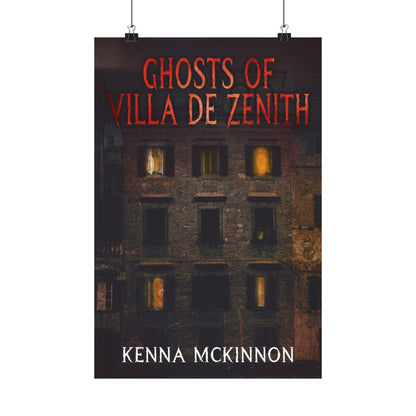 Ghosts of Villa de Zenith - Matte Poster