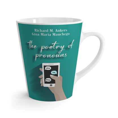 The Poetry of Pronouns - Latte Mug